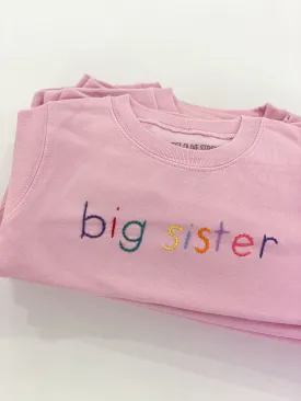 Big sis rainbow embroidered sweatshirt