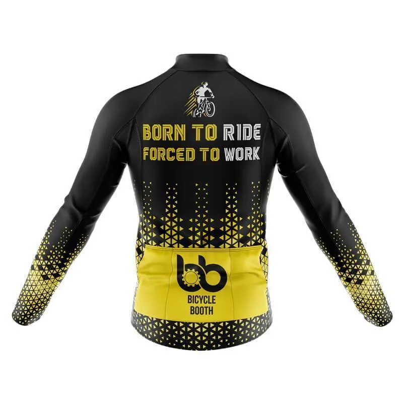 Born to ride, Force to work Thermal Club Jersey (V3)/(V4)